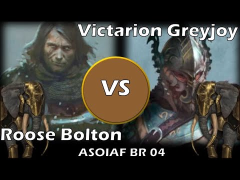 ASOIAF Battle Report 04 - Neutral (Roose) vs. Greyjoy (Victarion)