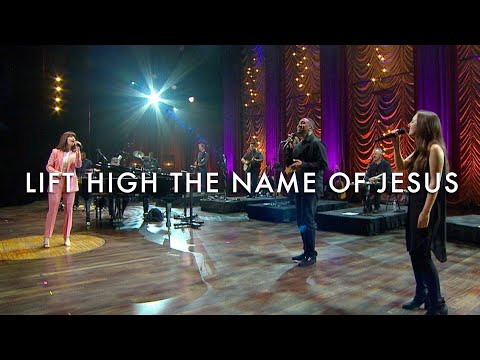 Lift High the Name of Jesus (LIVE) - Keith & Kristyn Getty, The Getty Girls