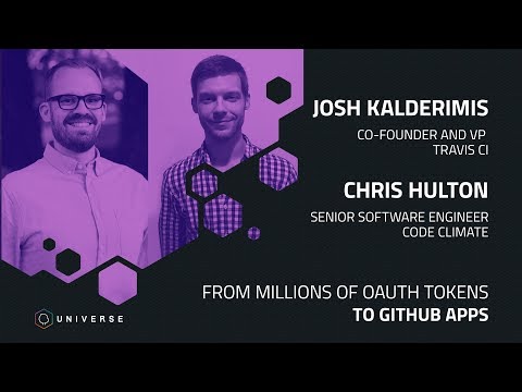 From millions of OAuth tokens to GitHub Apps - GitHub Universe 2018
