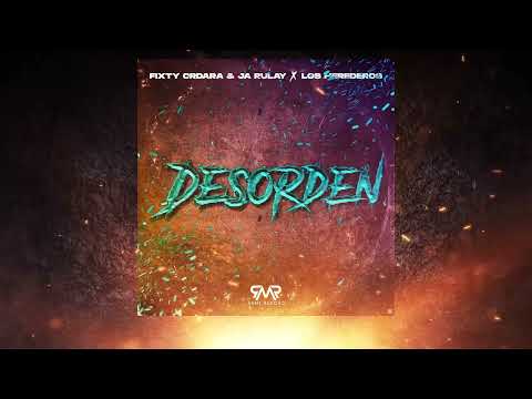 Desorden: Fixty Ordara y Ja Rulay feat Los Herederos. (Rami Record)
