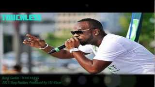 Bunji Garlin - TOUCHLESS [2013 Trinidad Release][Stag Riddim, Produced By 1st Klase]