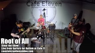 Root of All-Live from Surfers for Autism at Cafe Eleven