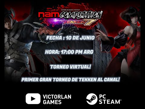 super torneo del canal namcompeticion de tekken 7!!!