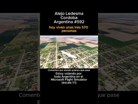 Alejo Ledesma, Cordoba desde el Microsoft Flight Simulator #alejoledesma #cordoba #msfs #joaha45