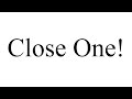 Close One Day 1887
