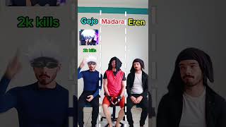 Madara vs Gojo vs Eren