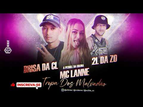 Brisa Da Cl 2L Da Zo Mc Lanne - Tropa Dos Malvadão