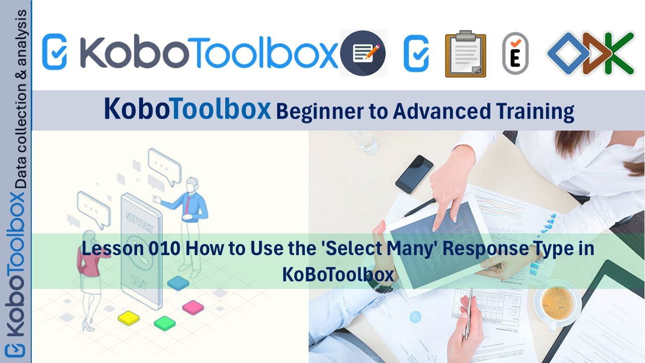 English| Lesson 010 How to Use the 'Select Many' Response Type in KoBoToolbox