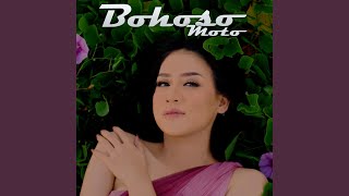 Download lagu Bohoso Moto mp3