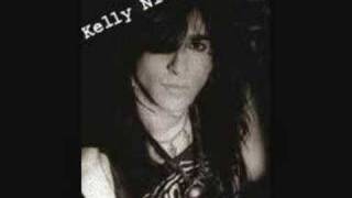 Nothin' Better To Do-Kelly Nickels (L.A. Guns
