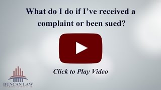preview picture of video 'What Do I Do If I've Received A Complaint or Been Sued?'