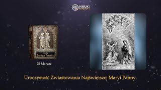 Uroczystość Zwiastowania Najświętszej Maryi Panny | Żywoty Świętych Pańskich  25 Marzec Audiobook 88