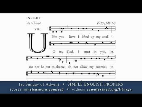 INTROIT • 1st Sunday of Advent • SIMPLE ENGLISH PROPERS
