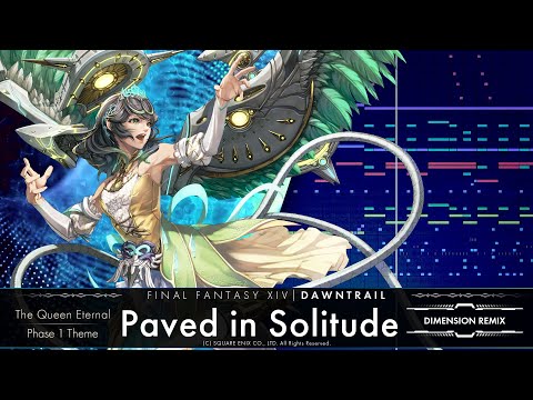 【FF14】Paved in Solitude - DIMENSION REMIX