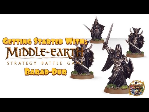 Getting Started With Middle-Earth SBG: Barad-Dur