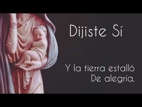 DIJISTE SÍ (letra) | La Anunciación & Luispo | música católica