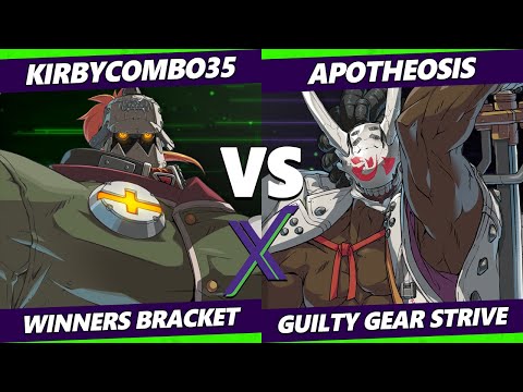 F@X 413 Winners Bracket - KirbyCombo35 (Potemkin) Vs. Apotheosis (Nagoriyuki) Guilty Gear Strive