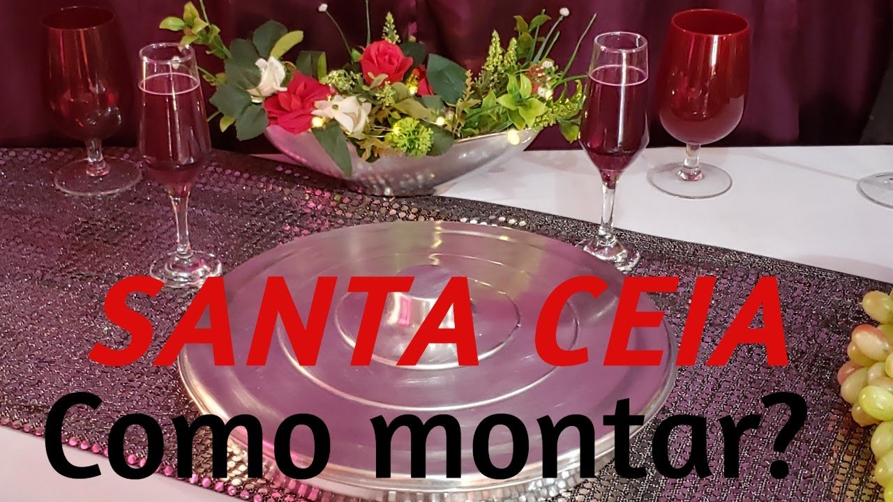 Como Montar sua mesa de santa ceia - bem simples e bonita