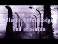 black thorns lodge - end of season 
