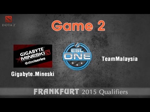 Gigabyte.Mineski vs TeamMalaysia game 2 - Dota 2 ESL One 2015