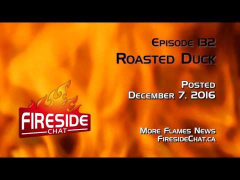 Fireside Chat Episode 132: Roasted Duck