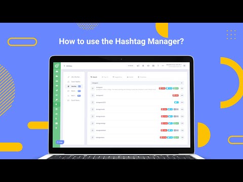 How to use the Hashtag Manager?