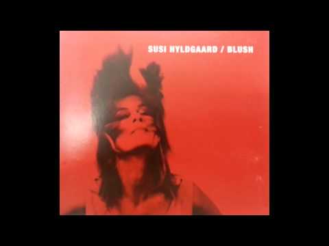 SUSI HYLDGAARD - BLUSH