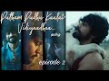 Putham pudhu kaalai vidiyaadha episode 2 (loners) full explanation/Sathiya Voiceover