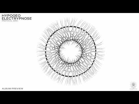 HypoGeo & Electrypnose - Protocol Zero ( Album Preview)