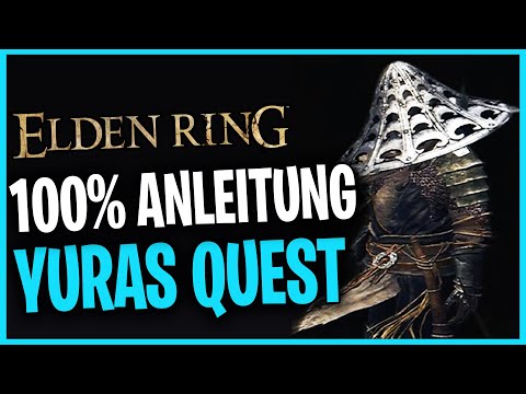 Yura's Complete Questline ☆ Both Choices ☆ Detailed Guide ☆ Elden Ring German