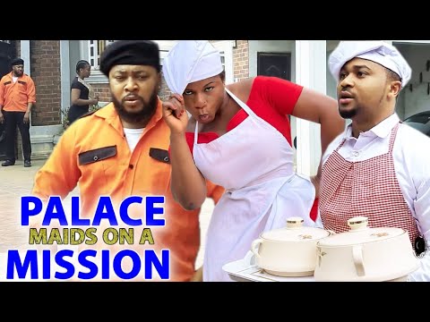 Palace Maids On A Mission 'Season 1&2' Nosa Rex/Destiny Etiko/Mike Godson 2022 Latest Nig. Movie