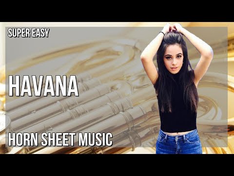SUPER EASY Horn Sheet Music: How to play Havana  by Camila Cabello
