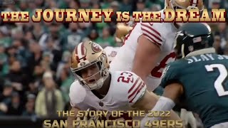 The Journey is the Dream: The Story of the 2022 San Francisco 49ers | Team Yearbook - NFL Fanzone