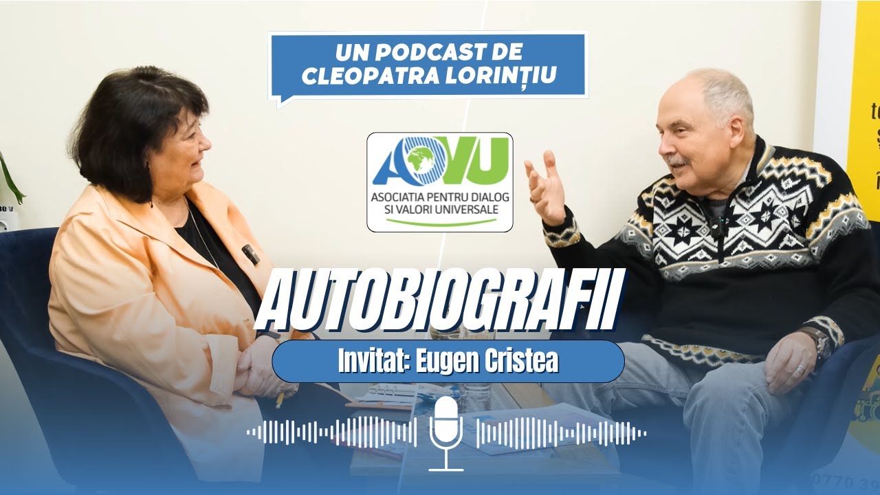 AUTOBIOGRAFII Ep 9 Eugen Cristea Un podcast de Cleopatra Lorințiu Produs de ADVU