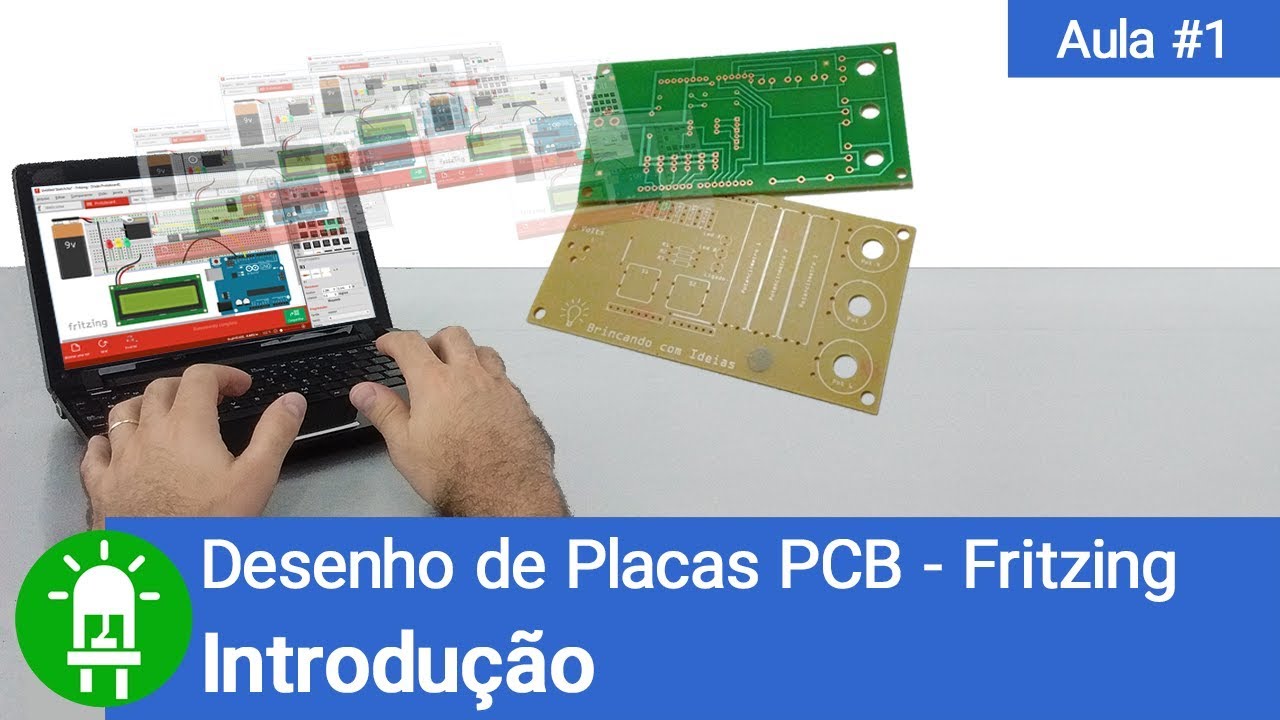 Desenho de Placas de Circuito Impresso - Aula 1 - INTRODUÇÃO