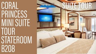 Coral Princess Mini Suite Tour | Stateroom B208
