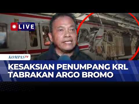 BREAKING NEWS! Penumpang Cerita Kronologi KRL Ditabrak Kereta Argo Bromo Anggrek di Bekasi