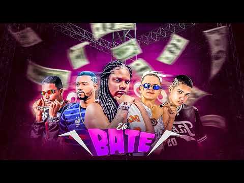 ELA BATE - BARCA NA BATIDA, LUANZINHO, MC 10G, GELADO NA BATIDA, MC MYRES