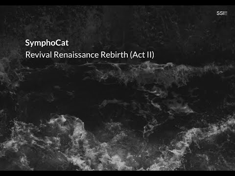SymphoCat - Revival Renaissance Rebirth (Act II, Full Album)