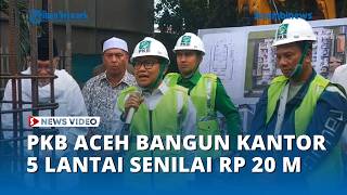 Download lagu PKB Aceh Builds Five-Story Office Worth Rp 20 Billion mp3