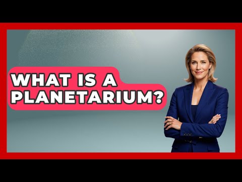 What Is A Planetarium? - Exploring Campgrounds