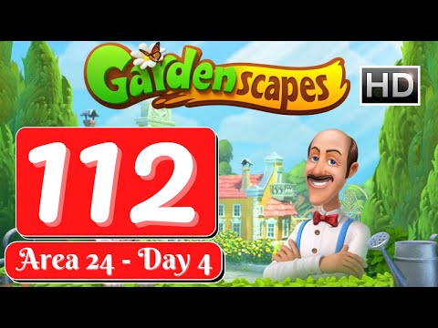 Gardenscapes Story - Part 112 - Area 24 Day 4 - Gameplay [HD]