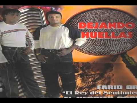 dejando huellas - farid ortiz & dagoberto "el negrito"osorio