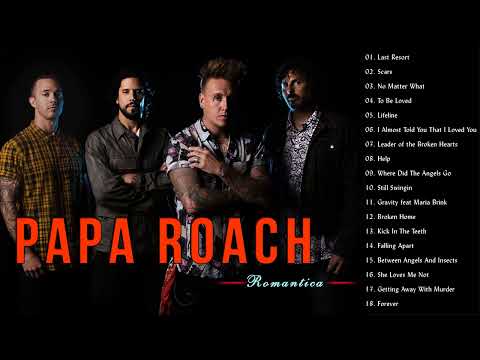 PapaRoach Greatest Hits ~ Best Songs Of PapaRoach Greatest Hits ~ Rock Songs Playlist