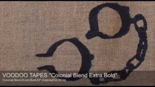 VOODOO TAPES: Colonial Blend Extra Bold