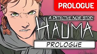 Hauma - A Detective Noir Story - Prologue | Gameplay Walkthrough | No Commentary