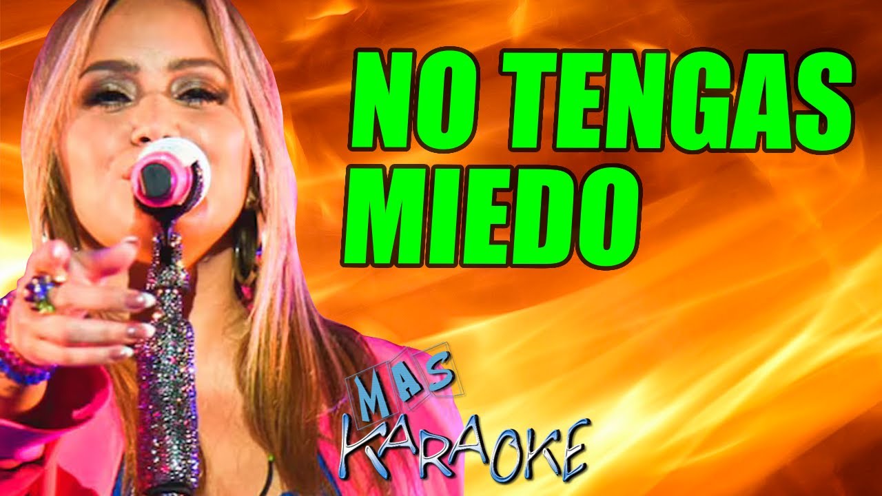 No Tengas Miedo