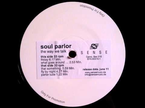 Soul Parlor - Fly By Night