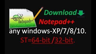 How to download Notepad++ | Install notepad on windows XP/7/8/10 | 64-bit/32-bit | Unique MD.