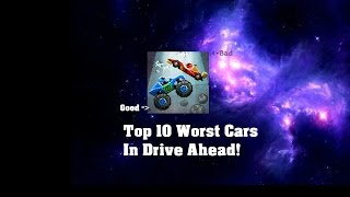 Top 10 Worst Cars In Drive Ahead Remastered!